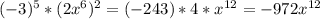 (-3)^{5}*(2x^6)^2 =(-243)*4*x^{12}=-972x^{12}