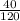 \frac{40}{120}