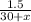 \frac{1.5}{30+x}