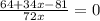 \frac{64+34x-81}{72x}=0