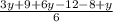 \frac{3y+9+6y-12-8+y}{6}