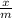 \frac{x}{m}