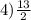 4) \frac{13}{2}