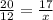 \frac{20}{12} = \frac{17}{x}