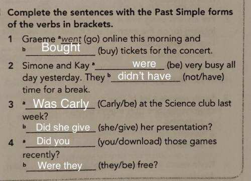 Pls, очень Complete the sentences with the Past Simpler forms of the verbs in brackets.​