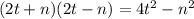 (2t+n)(2t-n)=4t^2-n^2\\