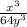 \frac{x {}^{3} }{64y {}^{3} }