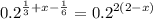 \displaystyle {0.2}^{ \frac{1}{3} + x - \frac{1}{6} } = {0.2}^{2(2 - x)}