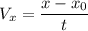 \displaystyle V_{x}=\frac{x-x_{0} }{t}