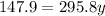 147.9 = 295.8y