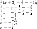 \frac{2}{8} (x+3)-\frac{1}{2}=-1\frac{1}{2} \\\frac{2}{8}x+\frac{3}{4} -\frac{1}{2}=-\frac{3}{2}\\\frac{2}{8}x=-\frac{6}{4}-\frac{3}{4} +\frac{2}{4}\\\frac{2}{8}x=-\frac{7}{4}\\x=-\frac{7*8}{4*2}\\ x=-7