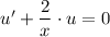 u'+\dfrac{2}{x}\cdot u=0