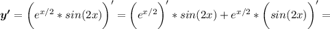 \displaystyle \boldsymbol {y'}=\bigg (e^{x/2}*sin(2x)\bigg )'=\bigg (e^{x/2}\bigg )'*sin(2x)+e^{x/2}*\bigg (sin(2x)\bigg )'=