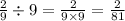 \frac{2}{9} \div 9 = \frac{2}{9 \times 9} = \frac{2}{81}