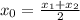 x_0 = \frac{x_1 +x_2}{2}