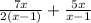 \frac{7x}{2(x-1)} + \frac{5x}{x-1}