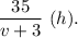 \dfrac{35}{v+3} \ (h).