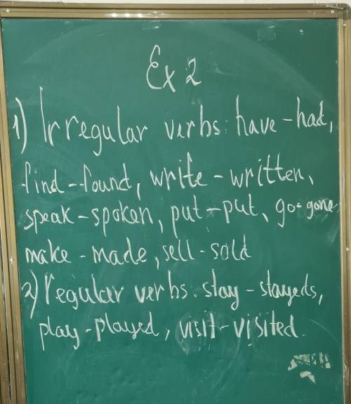 Add the verbs in the box to the table in exercise 1. have, find, sell, write, speak, stay, design, p