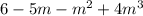 6-5m-m^2+4m^3