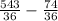 \frac{543}{36} - \frac{74}{36}