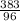 \frac{383}{96}