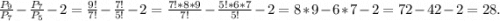 \frac{P_9}{P_7} -\frac{P_7}{P_5}-2=\frac{9!}{7!}-\frac{7!}{5!} -2=\frac{7!*8*9}{7!}-\frac{5!*6*7}{5!}-2=8*9-6*7 -2=72-42-2=28. \\