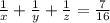 \frac{1}{x} +\frac{1}{y}+ \frac{1}{z} =\frac{7}{16}