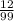 \frac{12}{99}