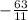 -\frac{63}{11}