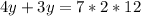 4y+3y=7*2*12