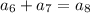 a_{6} +a_{7}=a_{8}