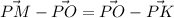 \vec{PM} - \vec{PO} = \vec{PO} - \vec{PK}