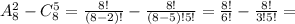 A^2_8-C^5_8=\frac{8!}{(8-2)!}-\frac{8!}{(8-5)!5!}=\frac{8!}{6!}-\frac{8!}{3!5!}=