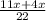 \frac{11x+4x}{22}