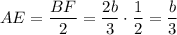 AE=\dfrac{BF}{2}=\dfrac{2b}{3}\cdot \dfrac{1}{2}=\dfrac{b}{3}