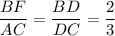 \dfrac{BF}{AC}=\dfrac{BD}{DC}=\dfrac{2}{3}