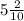 5\frac{2}{10}