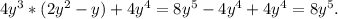 4y^3*(2y^2-y)+4y^4=8y^5-4y^4+4y^4=8y^5.