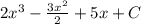 2x^{3} -\frac{3x^{2} }{2} +5x+C