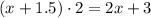 (x+1.5)\cdot2=2x+3