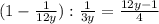 (1-\frac{1}{12y} ): \frac{1}{3y} =\frac{12y-1}{4}