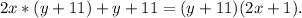 2x*(y+11)+y+11=(y+11)(2x+1).