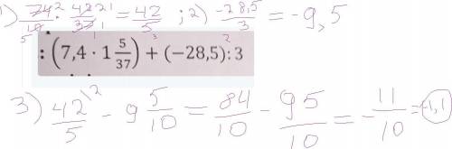 (7,4:1,5/37)+(-28,5): 3