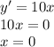 y' = 10x \\ 10x = 0 \\ x = 0