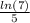 \frac{ln(7)}{5}