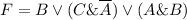 F = B \lor (C \& \overline{A}) \lor (A \& B)