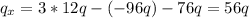 q_{x} = 3* 12q - (-96q) - 76q = 56q