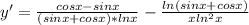 y'=\frac{cosx-sinx}{(sinx+cosx)*lnx}-\frac{ln(sinx+cosx)}{xln^{2}x}