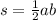 s = \frac{1}{2} ab