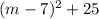 (m-7)^{2} + 25